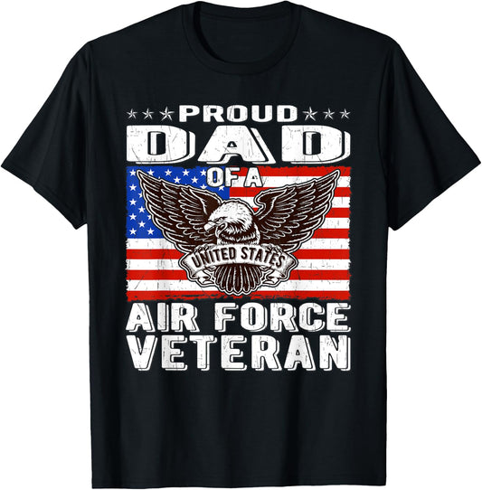Proud Dad Of US Air Force Veteran Patriotic Military Father Men T-Shirt - T-Shirt | Black