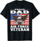 Proud Dad Of US Air Force Veteran Patriotic Military Father Men T-Shirt - T-Shirt | Black