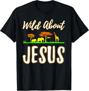 Jesus VBS Men Women Kids Wild About Jesus Christian Faith T-Shirt - T-Shirt | Black
