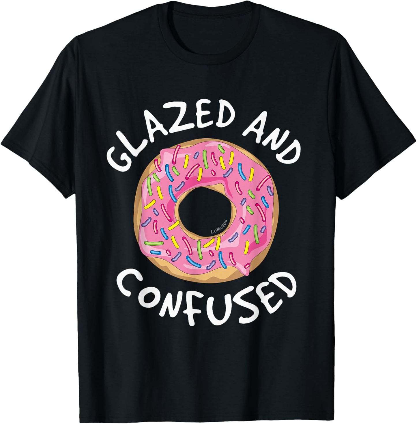 Donut Glazed and Confused Shirt - Funny Donut T-Shirt - T-Shirt | Black