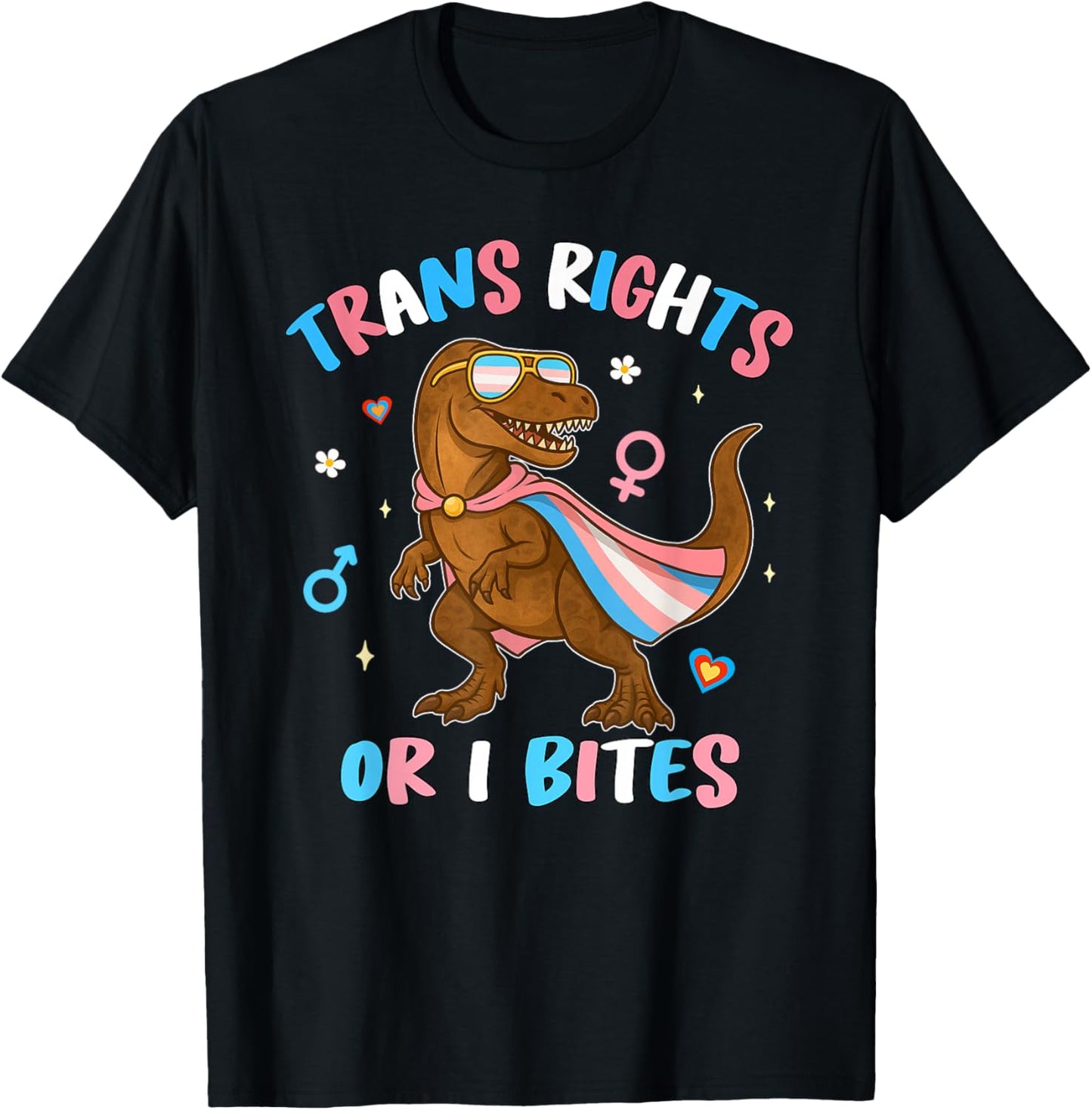 Trans Rights Or I Bite Transgender LGBT Pride Month Dinosaur T-Shirt - T-Shirt | Black