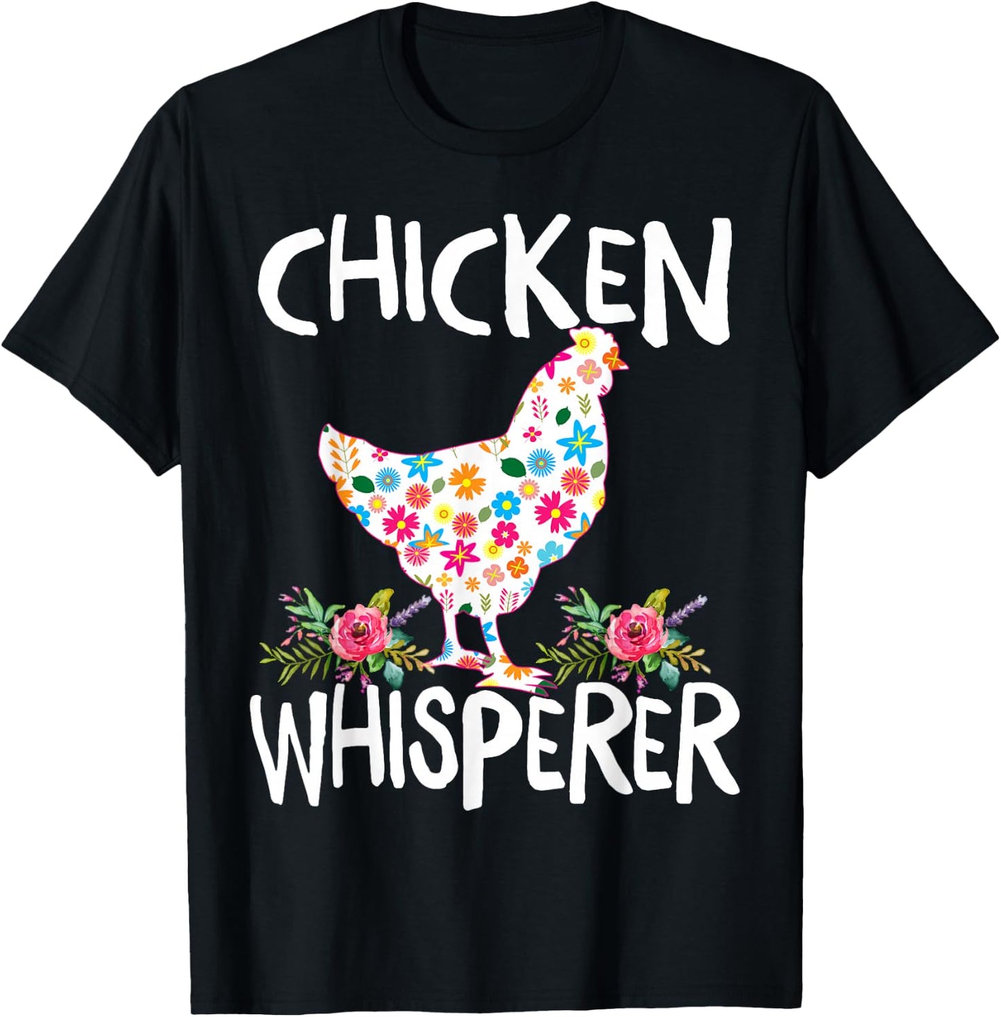 Chicken Whisperer Funny Chicken for farmers T-Shirt - T-Shirt | Black