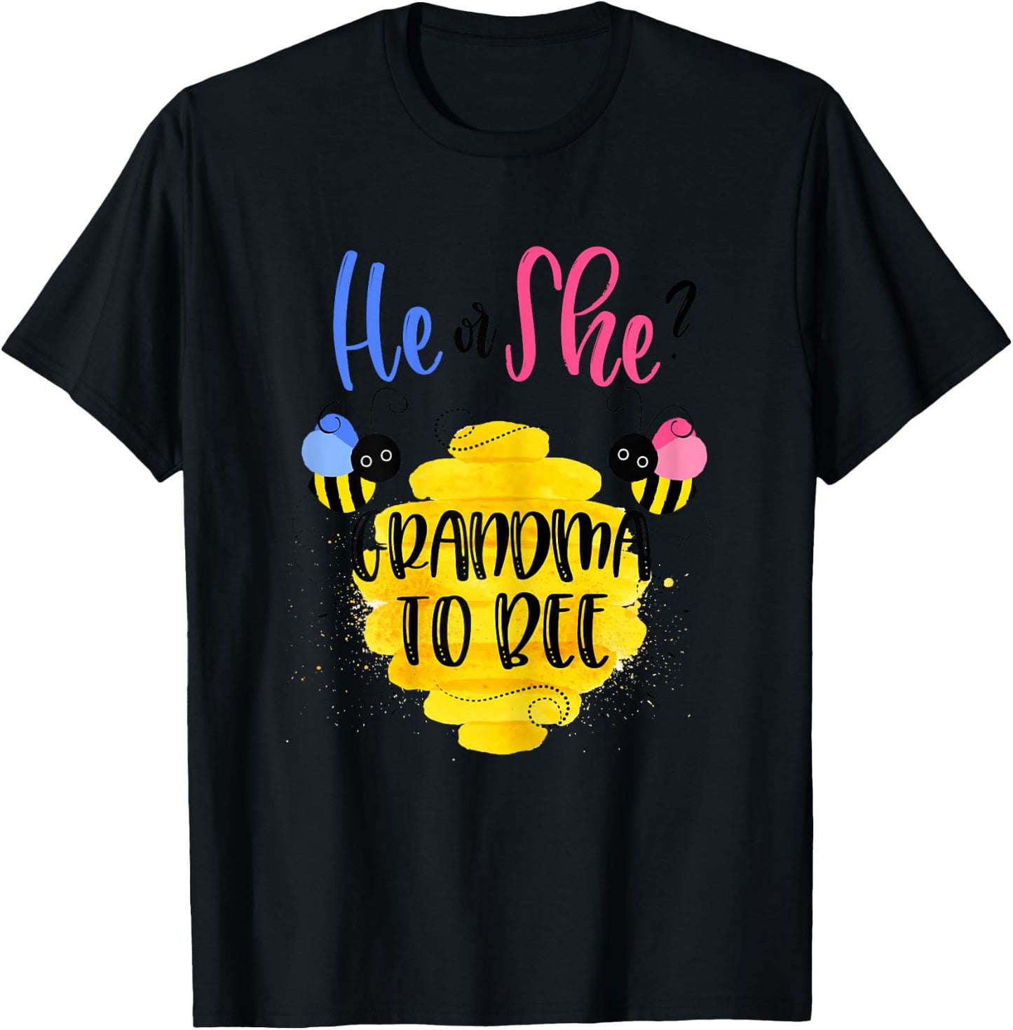 Gender Reveal What Will It Bee Shirt He or She Grandma T-Shirt - T-Shirt | Black