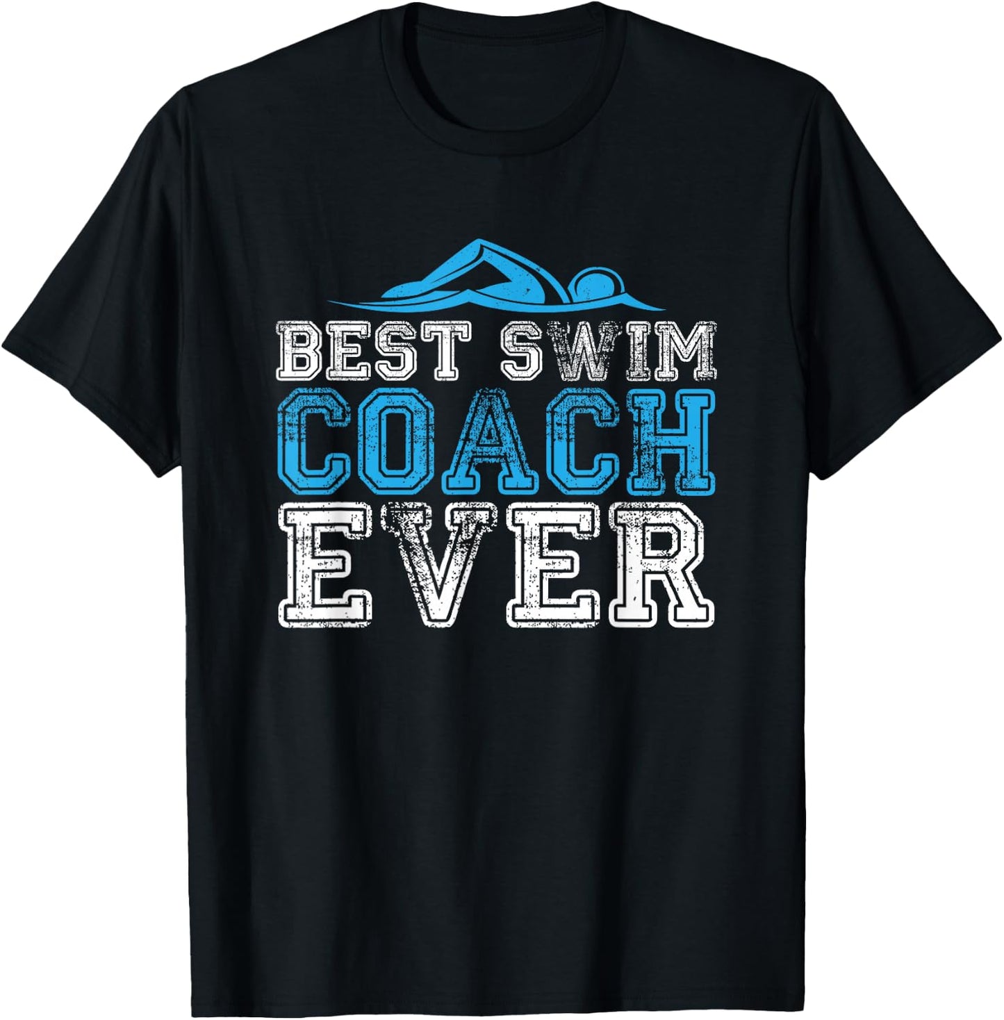 Best Swim Coach Ever - Men Women T Shirt T-Shirt - T-Shirt | Black