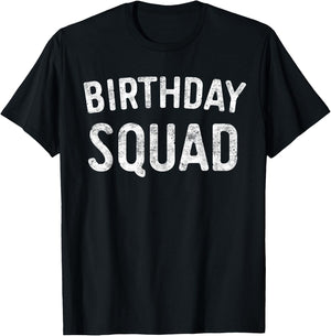 Birthday Squad Family Birthday Squad T-Shirt - T-Shirt | Black