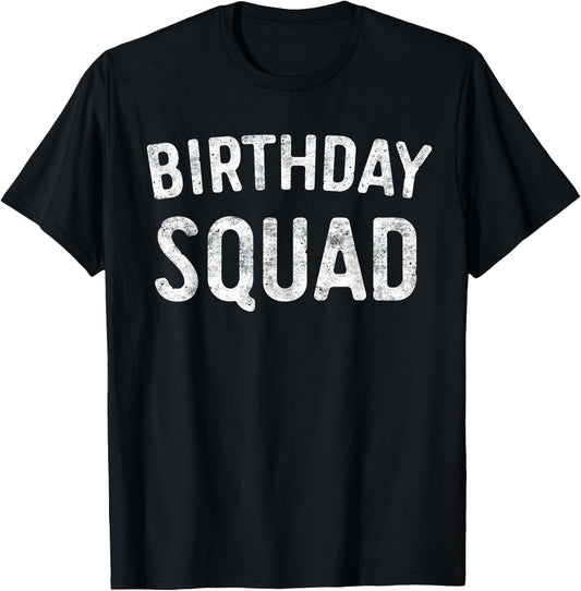 Birthday Squad Family Birthday Squad T-Shirt - T-Shirt | Black