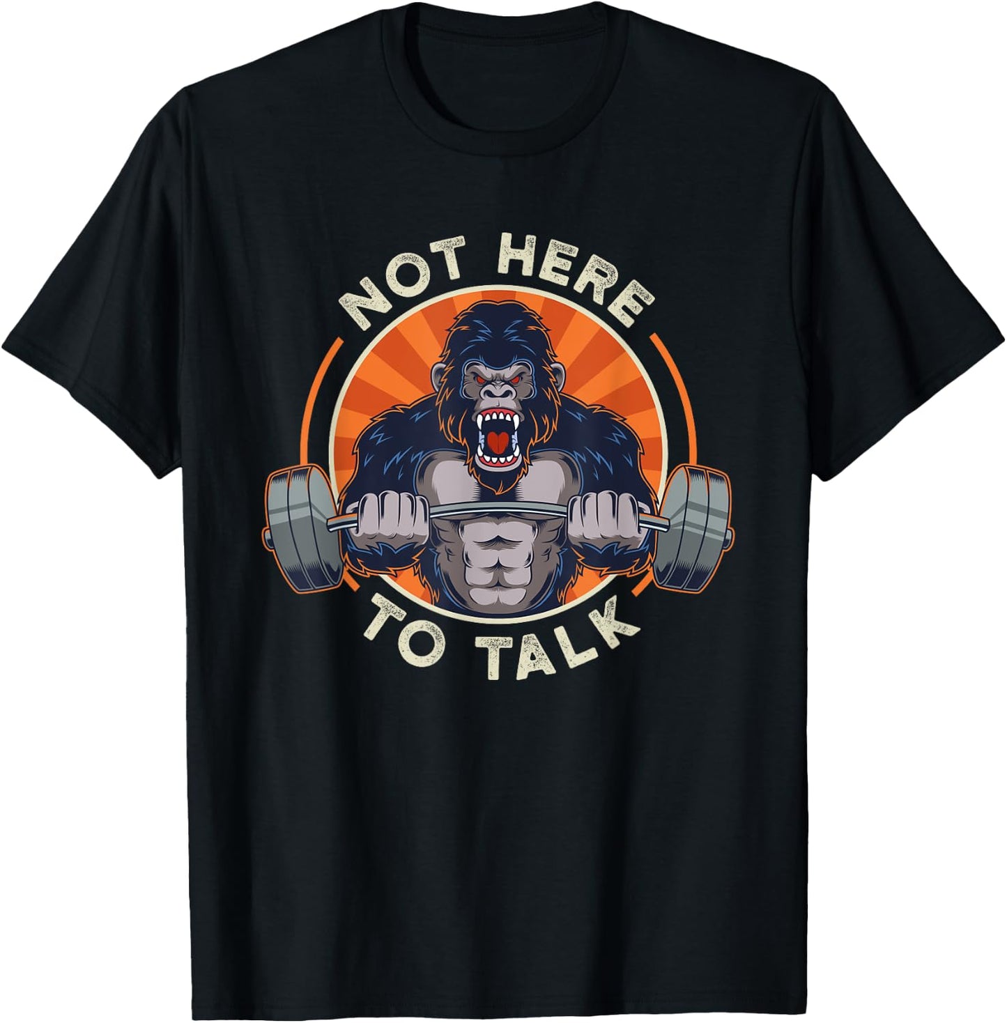 Weight lifting gorilla not here to over lifting in T-Shirt - T-Shirt | Black