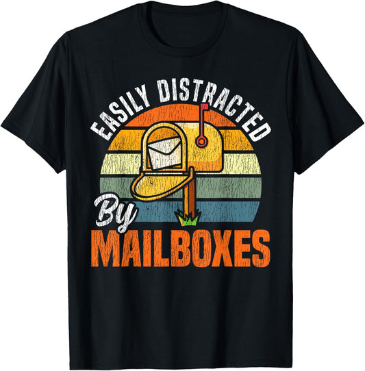 Postman Mailman Easily Distracted By Mailboxes T-Shirt - T-Shirt | Black