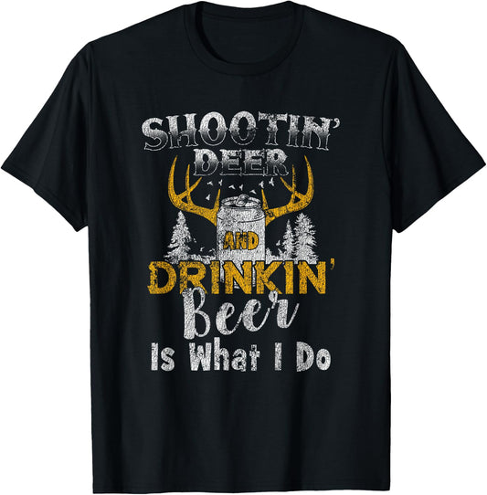 Shootin' Deer And Drinkin' Beer Distressed T-Shirt - T-Shirt | Black