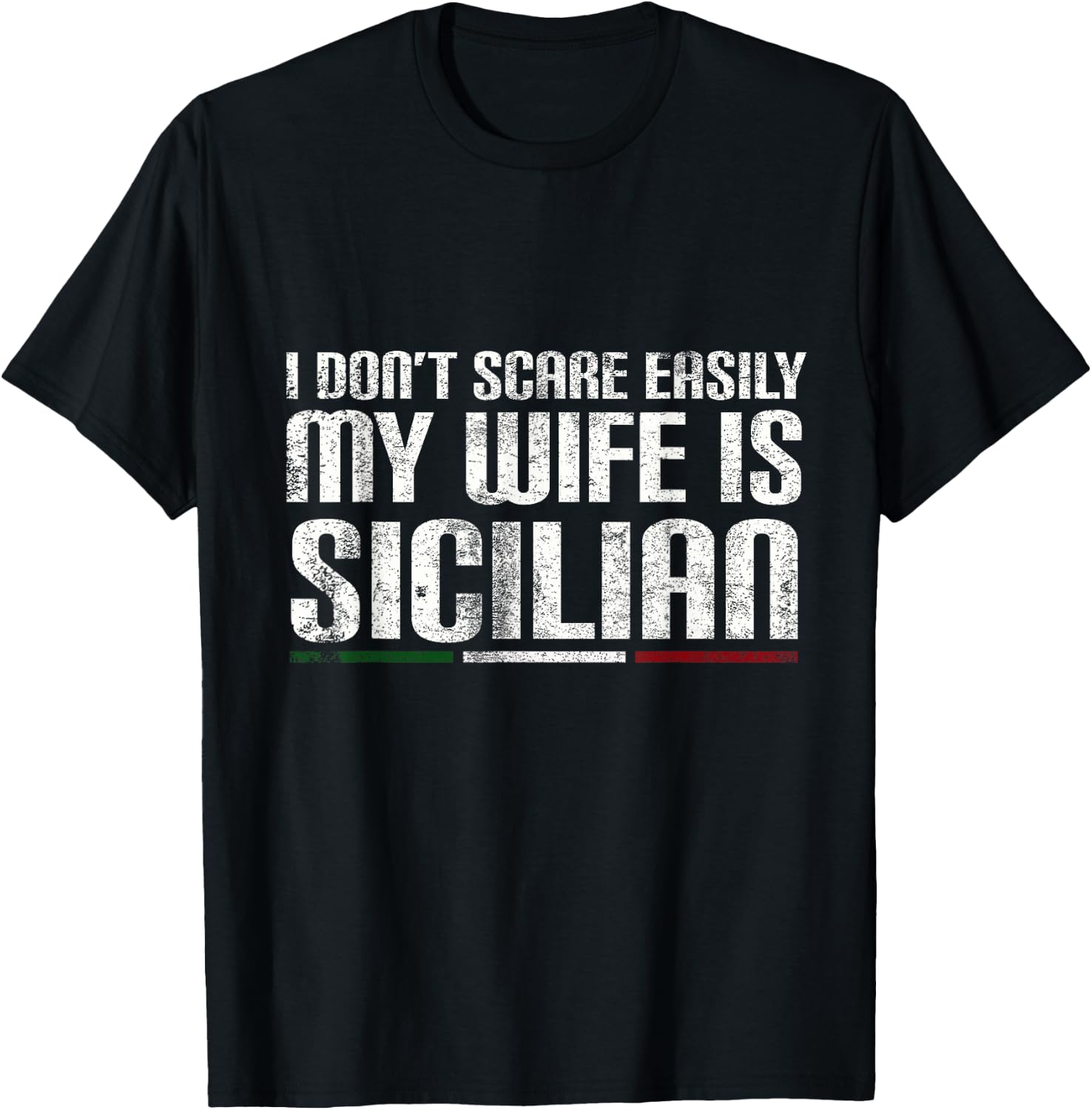 My Wife is Sicilian | Funny Italian American Sicily Gift T-Shirt - T-Shirt | Black