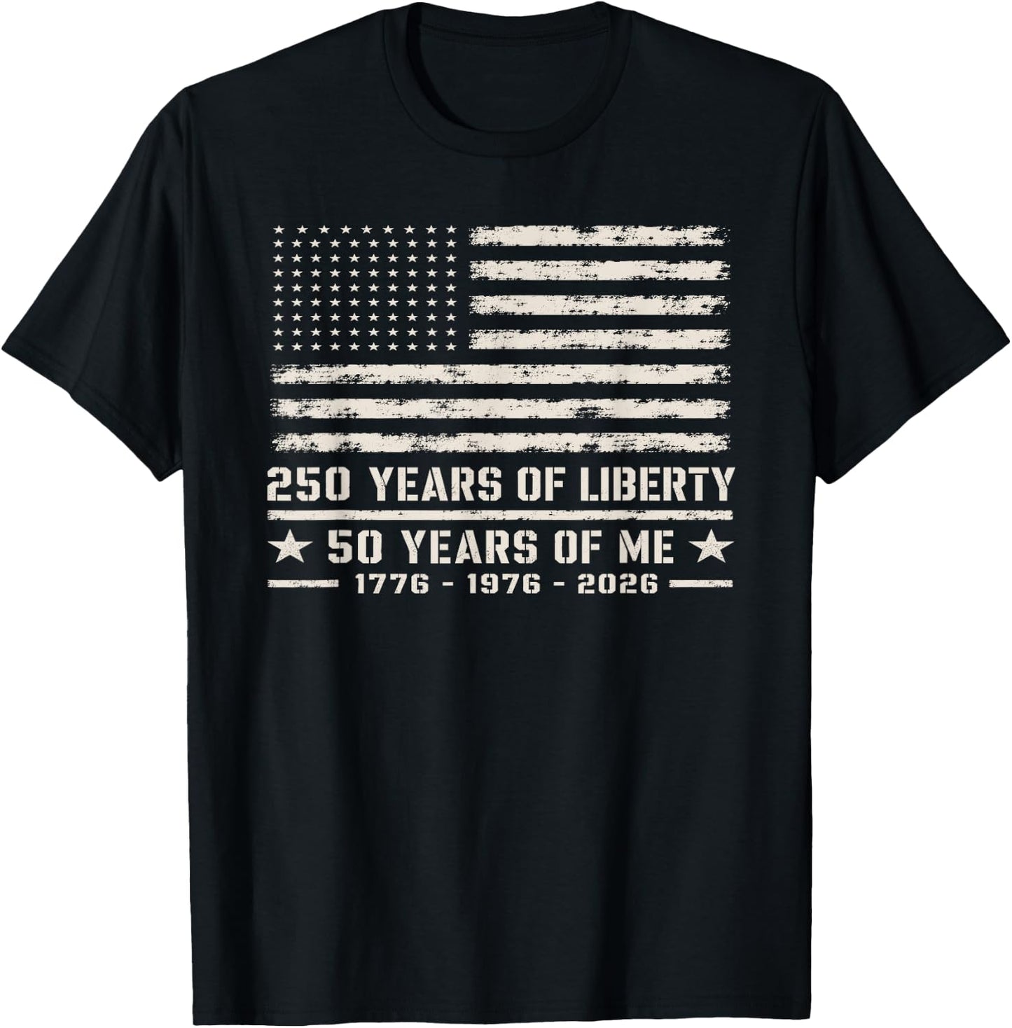 50th Birthday Born 1976 American Flag 250 Years of Liberty T-Shirt - T-Shirt | Black