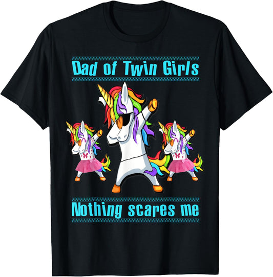 Dad Of Twin Girls Nothing Scares Me Dabbing Unicorn T-Shirt - T-Shirt | Black