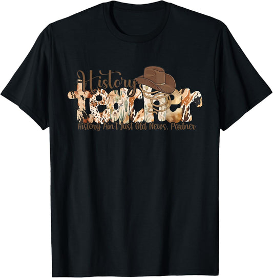 Western History Teacher Cowboy Hat Back to School Teach T-Shirt - T-Shirt | Black