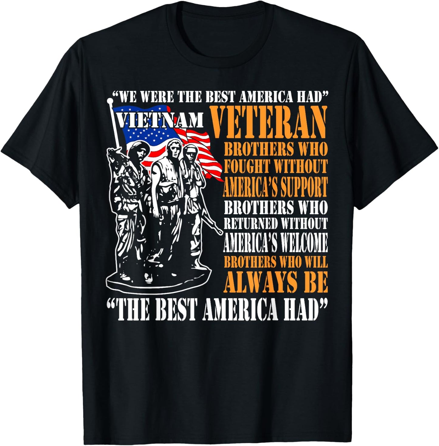 We Were The Best America Had Vietnam Veteran T-Shirt - T-Shirt | Black