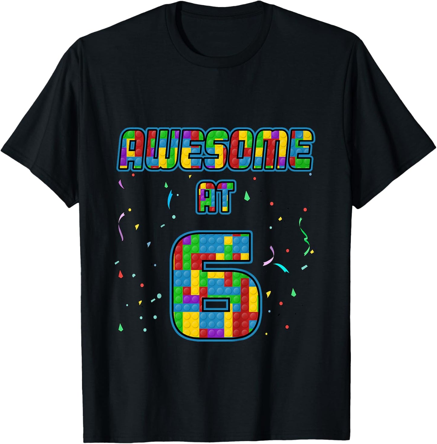 6 Years Old Birthday Gift I Age 6 Build Blocks Bricks Theme T-Shirt - T-Shirt | Black