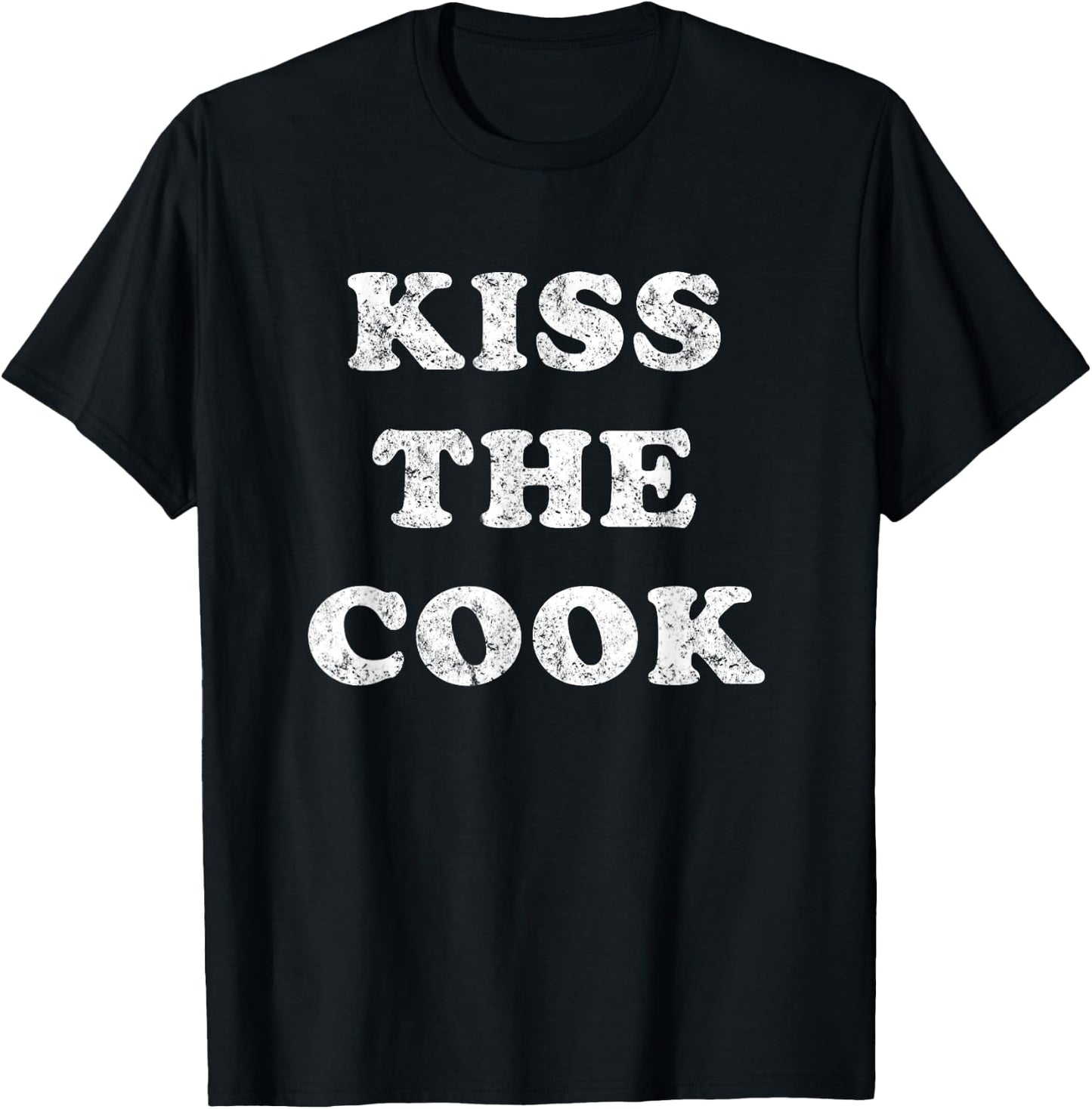 Kiss The Cook T-Shirt - T-Shirt | Black