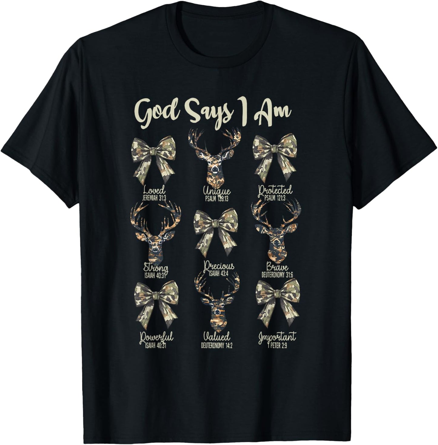 God Says I Am Christian Jesus Camo Coquette Bow Deer Hunting T-Shirt - T-Shirt | Black