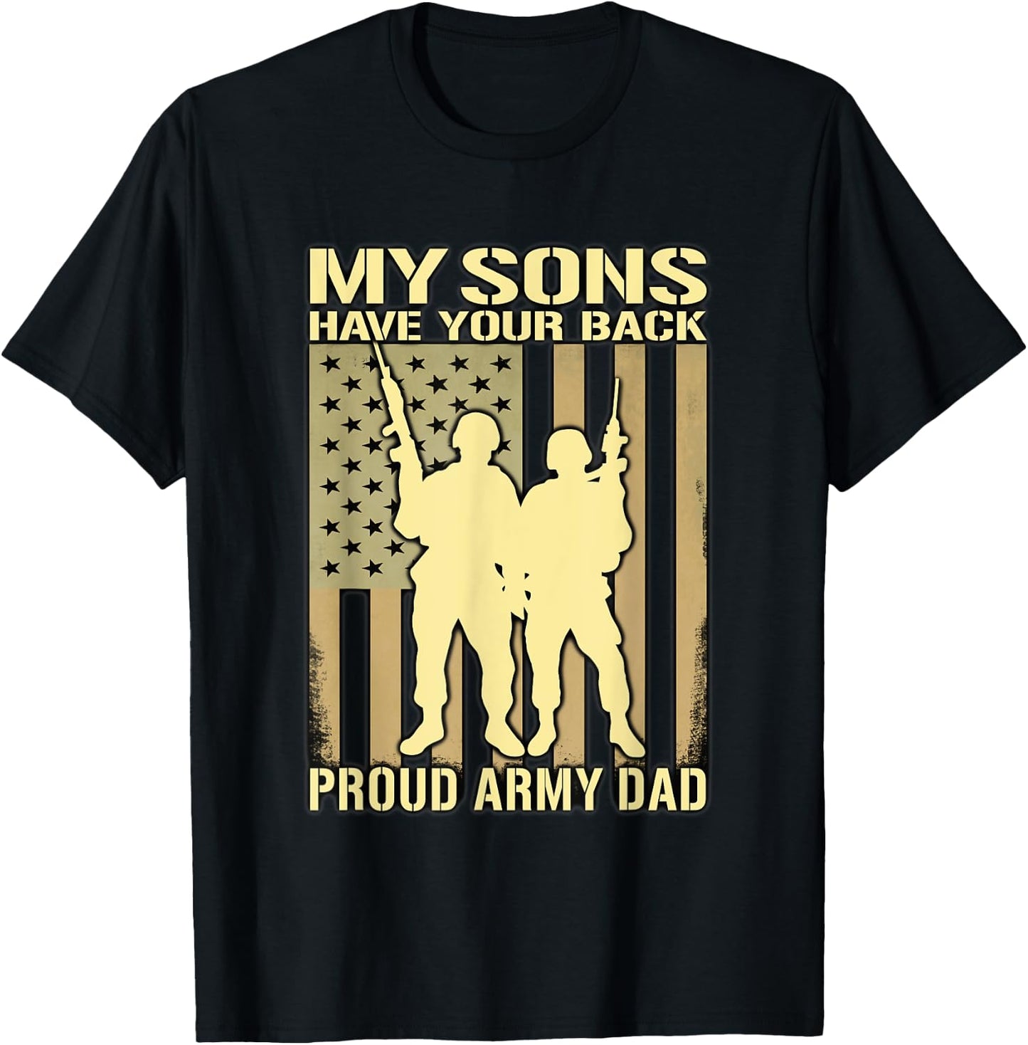 My Two Sons Have Your Back - Proud Army Dad Military Father T-Shirt - T-Shirt | Black