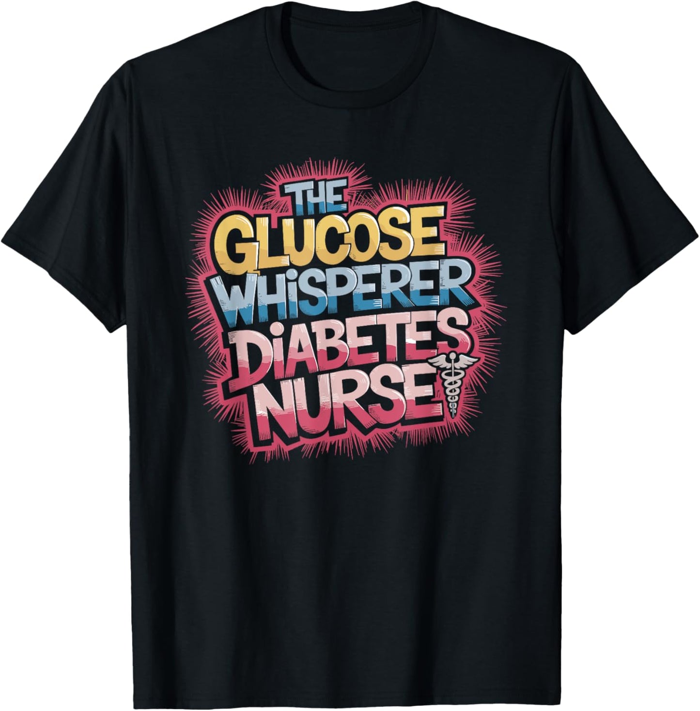 Diabetes Nurse Management Design for Diabetes Educator T-Shirt - T-Shirt | Black