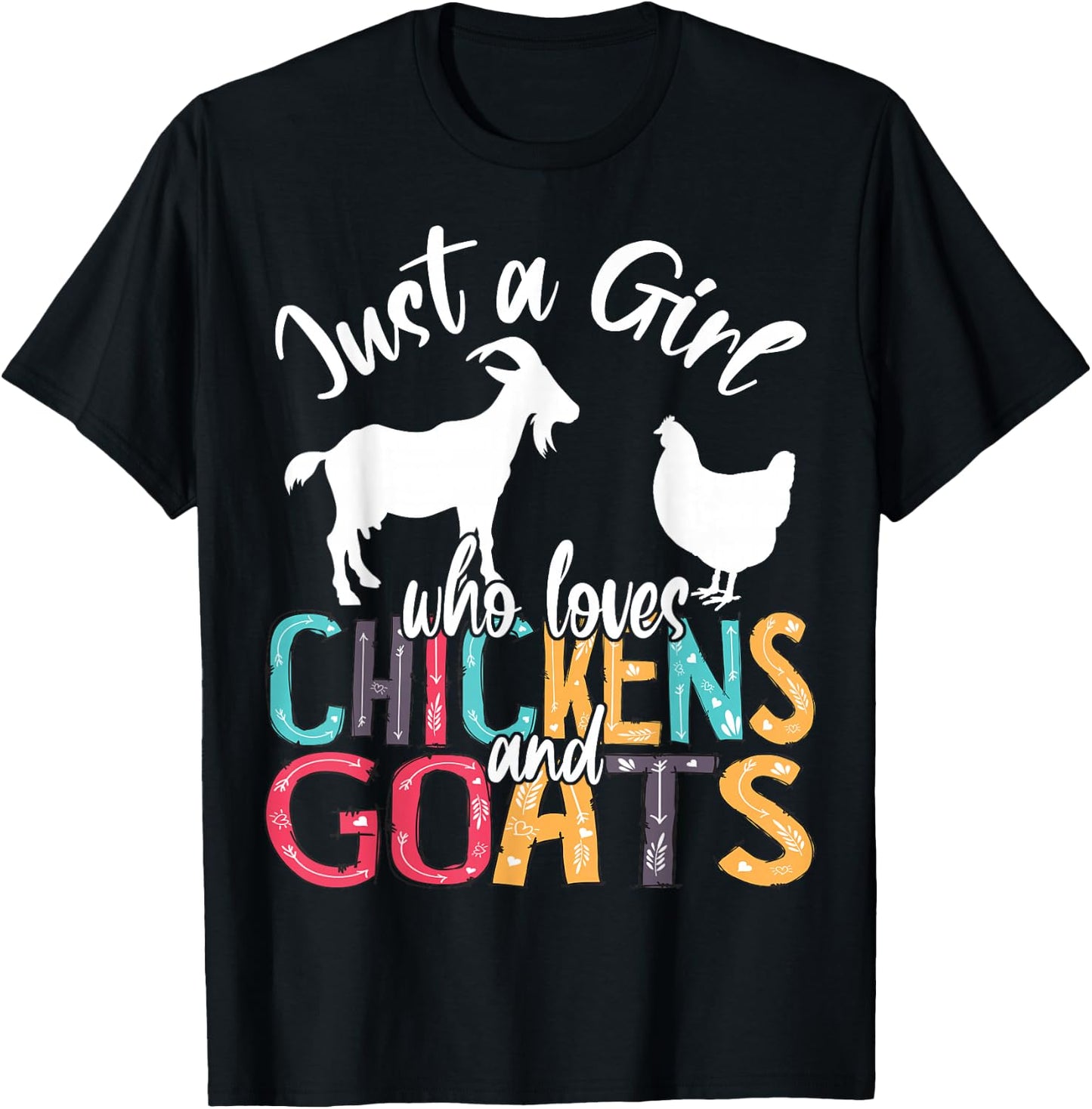Cute Just A Girl Who Loves Chickens Goats Farmer Girls T-Shirt - T-Shirt | Black