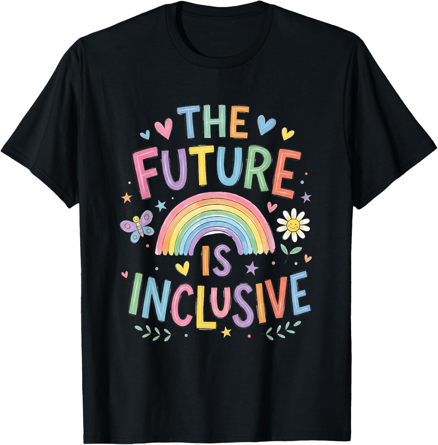 The Future is Inclusive Rainbow LGBTQ Pride Month Equality T-Shirt - T-Shirt | Black