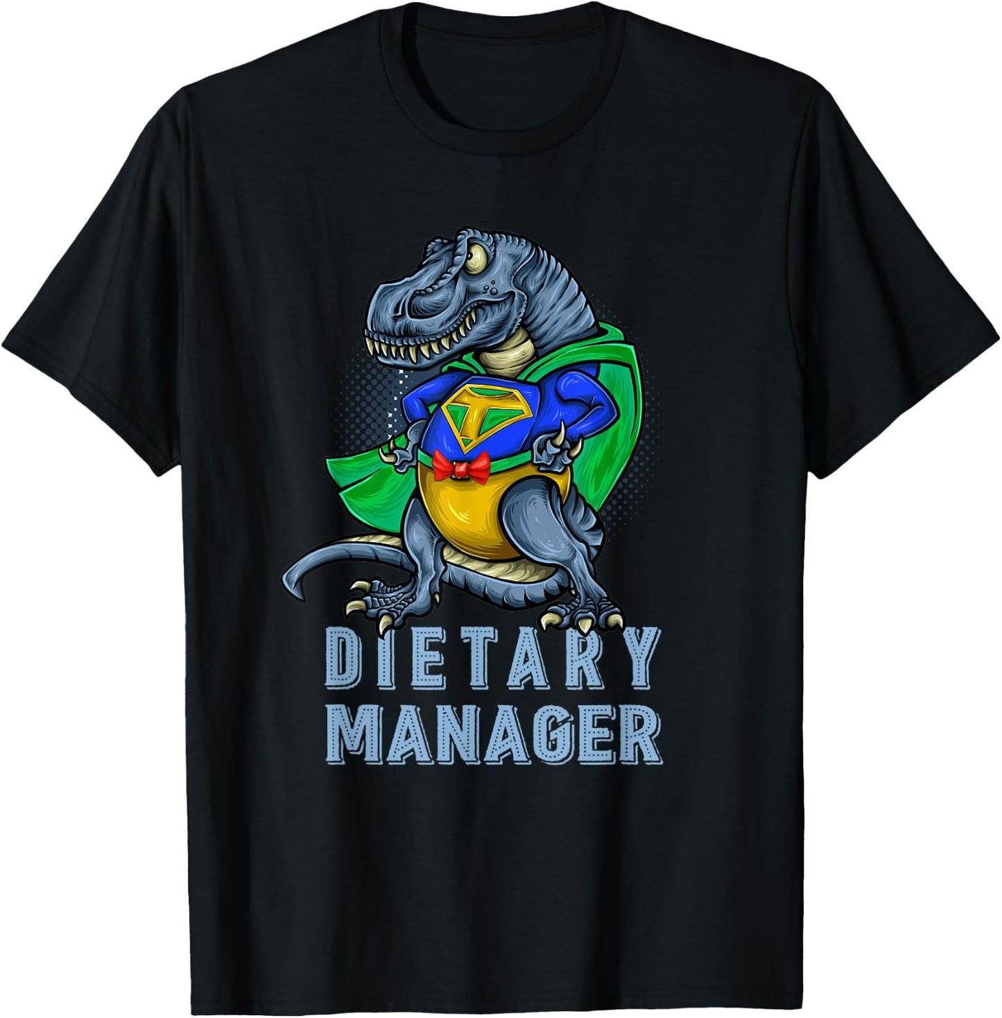 Funny Dietary Manager Dinosaur Gift T-Shirt - T-Shirt | Black
