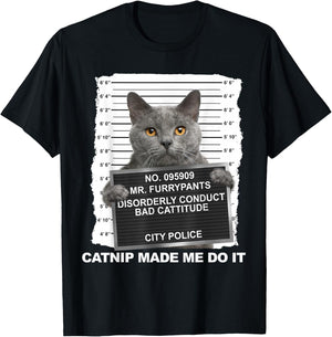 Catnip Made Me Do It Funny Cat Small T-Shirt - T-Shirt | Black