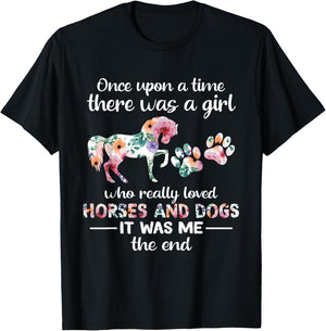 Once Upon A Time There Was Girl Who Loved Horse And Dog T-Shirt - T-Shirt | Black