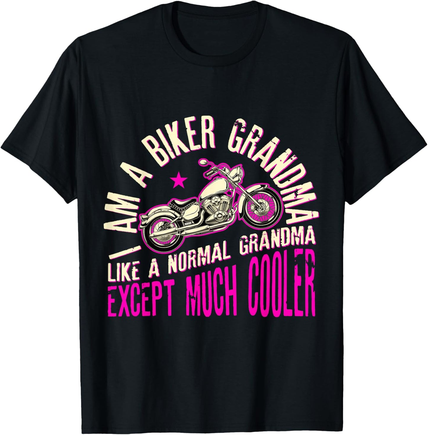 I Am A Biker Grandma Motorcycle Quote T-Shirt - T-Shirt | Black