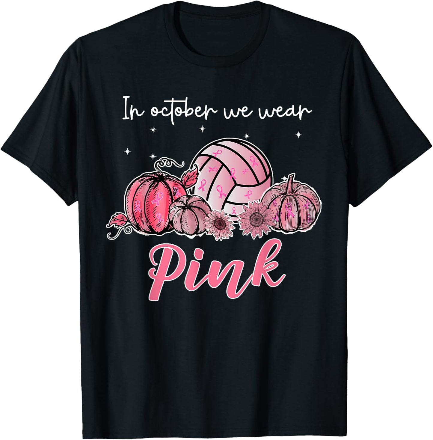 In October We Wear Pink Volleyball Breast Cancer Awareness T-Shirt - T-Shirt | Black