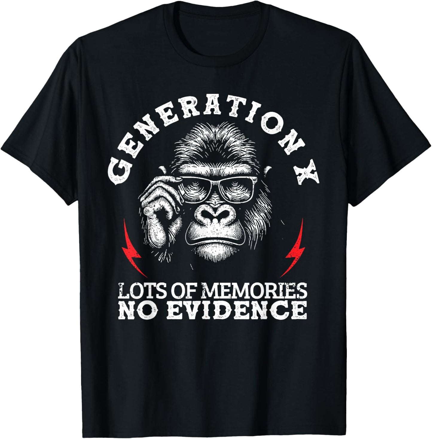 Generation X Lots of Memories No Evidence Monkey Saying T-Shirt - T-Shirt | Black