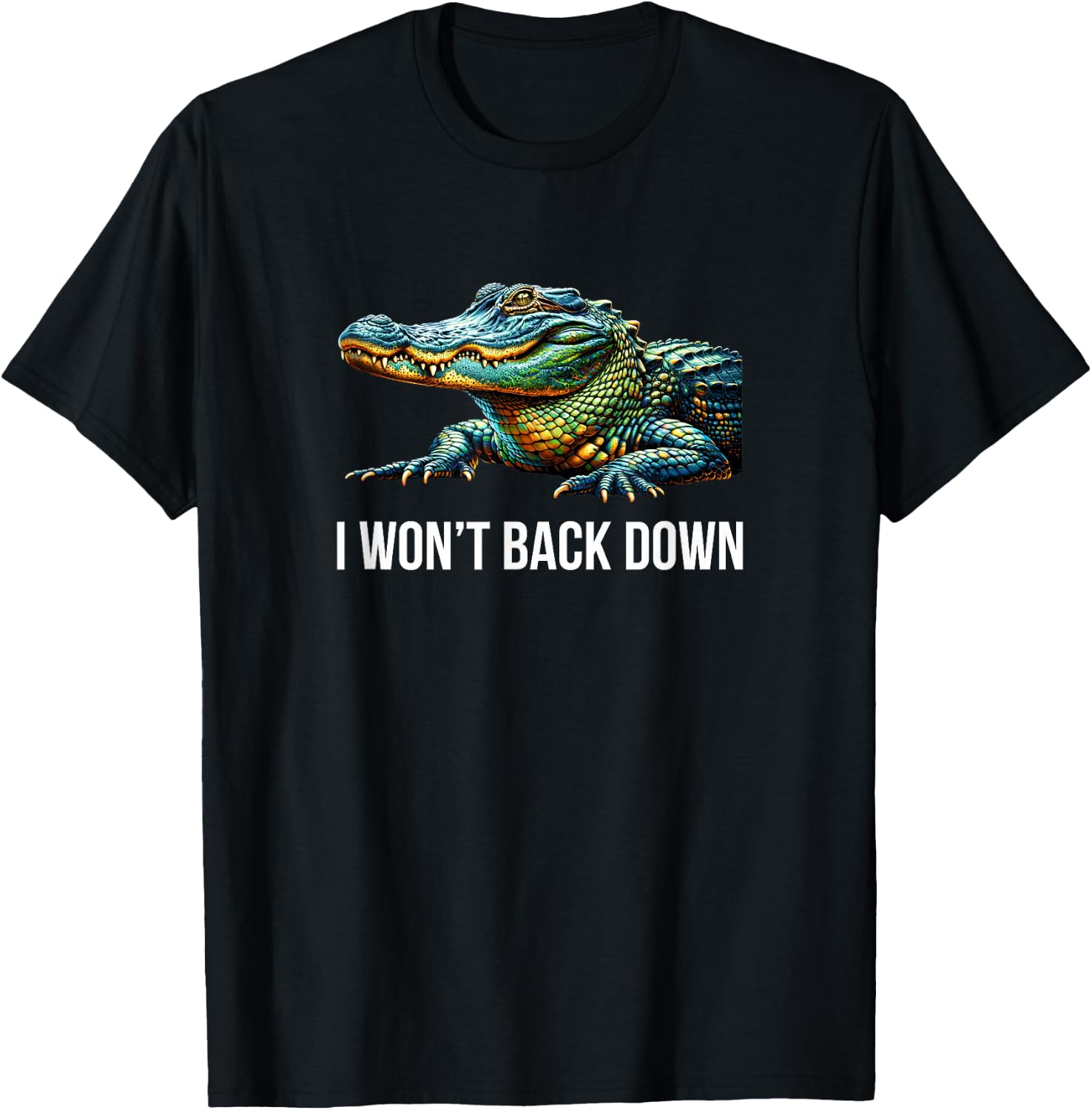 I Won't Back Down - Alligator T-Shirt - T-Shirt | Black