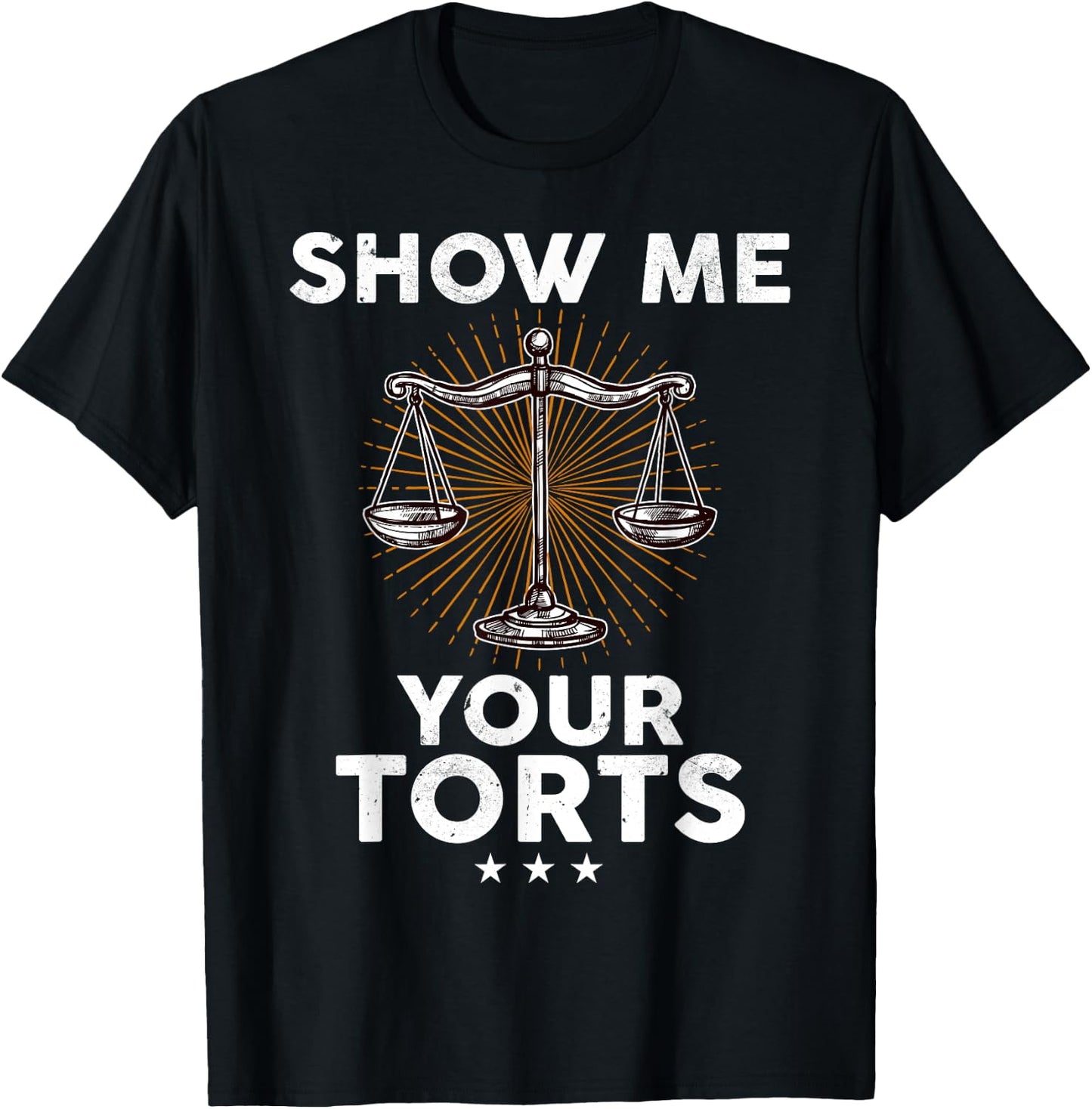 Show ME Your Torts T-Shirt - T-Shirt | Black
