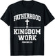 Fatherhood is Kingdom Work T-Shirt - T-Shirt | Black
