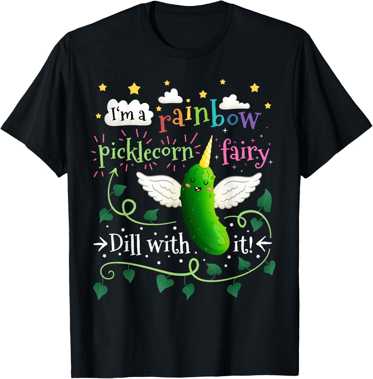 Rainbow Pickle Unicorn Picklecorn Fairy Funny Dill With It T-Shirt - T-Shirt | Black