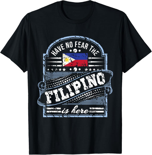 Philippines Gifts - Don't Fear The Filipino T-Shirt - T-Shirt | Black