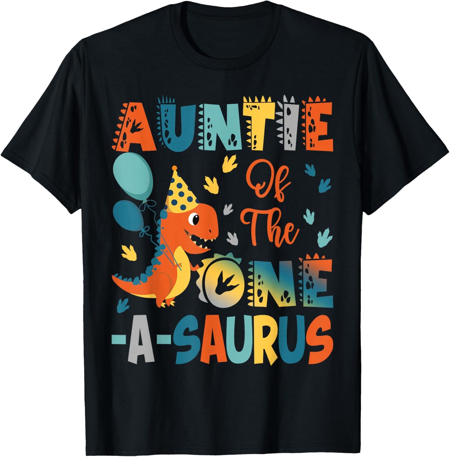 Auntie Of The One-A-Saurus 2Nd Birthday Dinosaur Party T-Shirt - T-Shirt | Black
