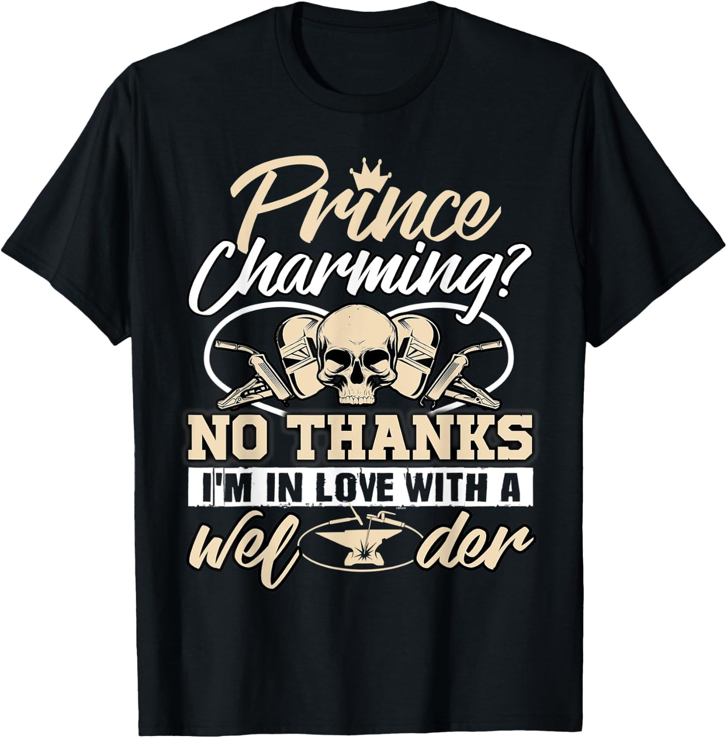 I'm In Love With A Welder, I Am A Welder's Wife T-Shirt - T-Shirt | Black