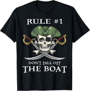 Rule #1 Don't Fall Off The Boat Cruise Pirate Party Gift T-Shirt - T-Shirt | Black