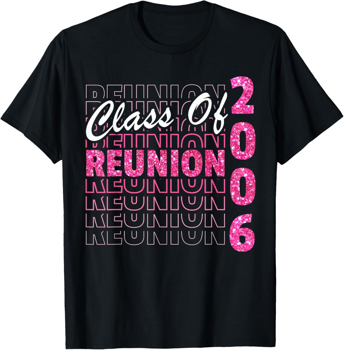 Class Of 2006 Reunion, Graduation Reunion 2006 T-Shirt - T-Shirt | Black