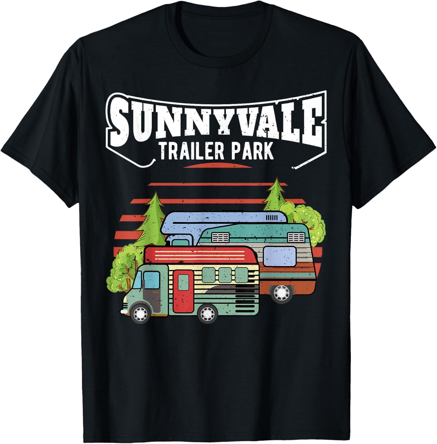 Funny Trailer Park Sunnyvale Lovers T-Shirt - T-Shirt | Black