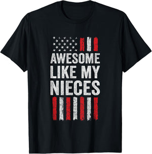 Proud Uncle Aunt American Flag - Awesome Like My Nieces T-Shirt - T-Shirt | Black
