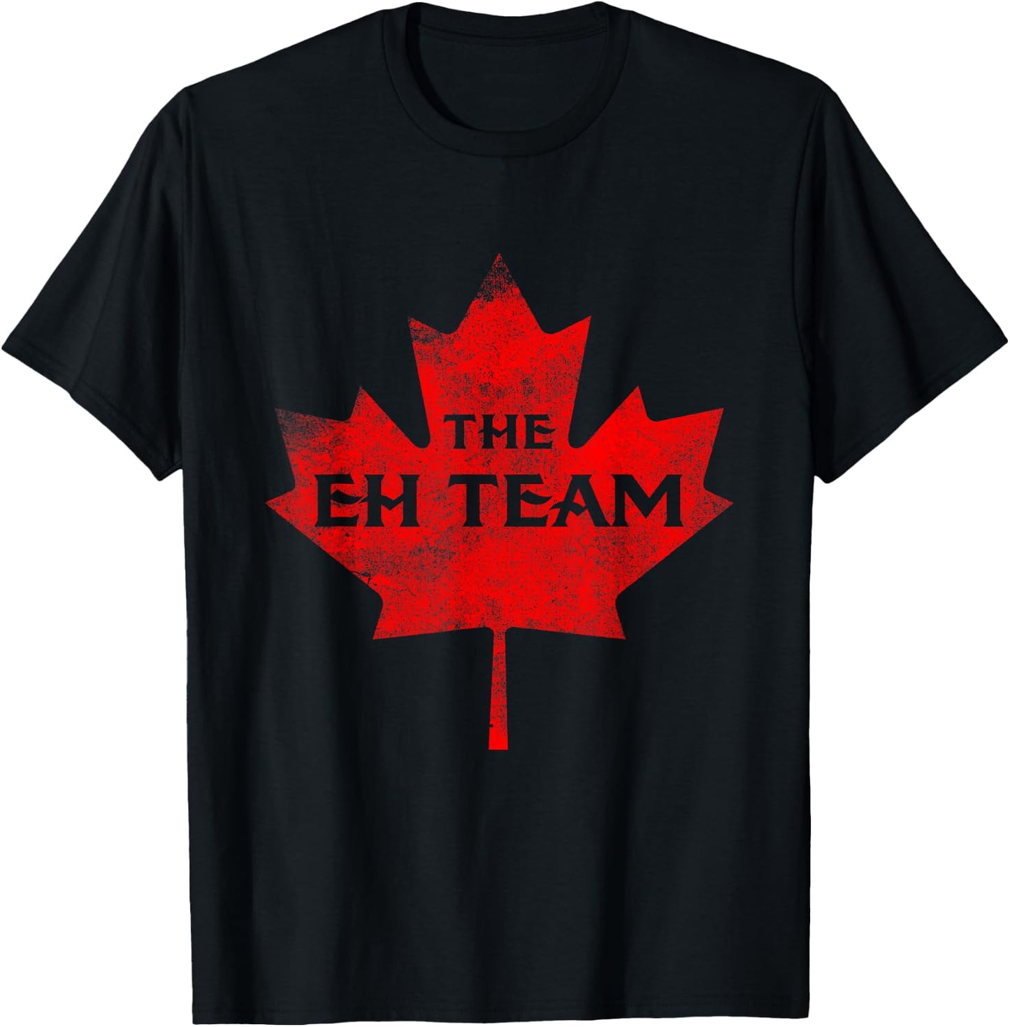 The EH Team Canada Funny Canadian Shirts T Shirt Gift T-Shirt - T-Shirt | Black
