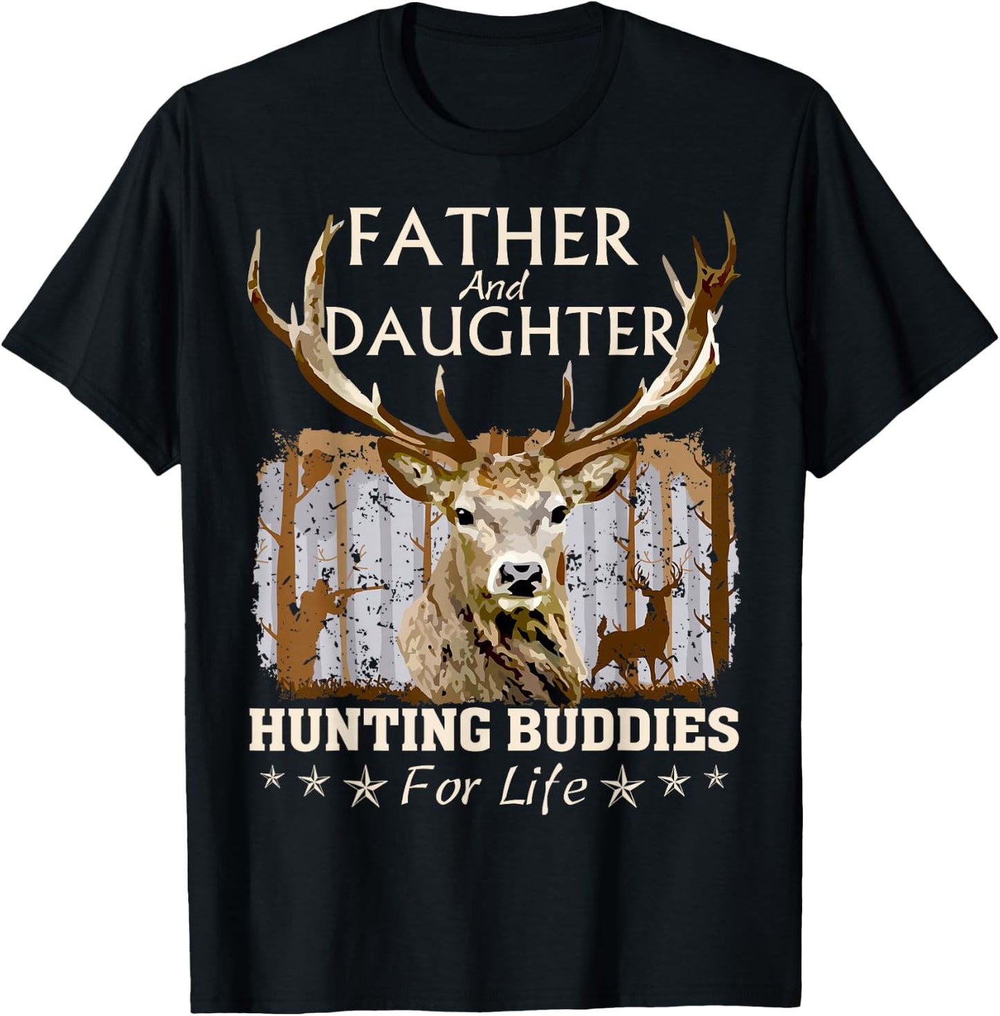 Father and Daughter Hunting Buddies for Life Fun Fathers Day T-Shirt - T-Shirt | Black