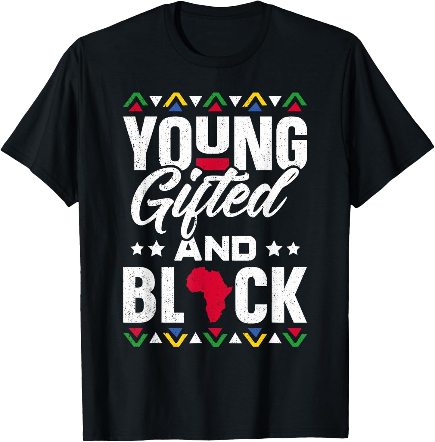 Young Gifted & Black African Pride Black History Month T-Shirt - T-Shirt | Black