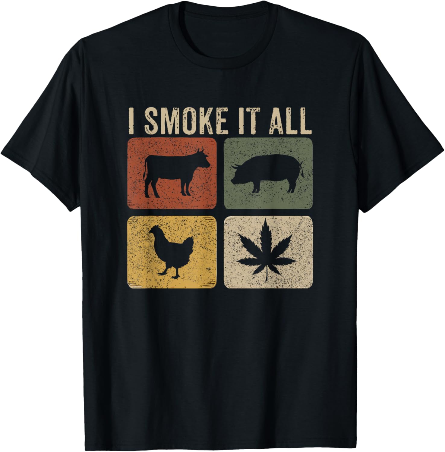 I Smoke It All Funny BBQ Grilling Pitmaster T-Shirt - T-Shirt | Black