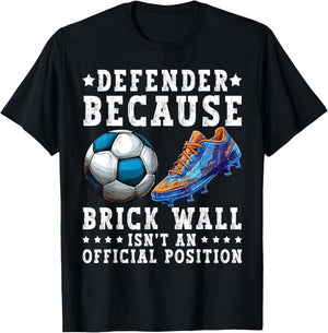 Soccer Defender Brick Wall Position Soccer Lover Football T-Shirt - T-Shirt | Black