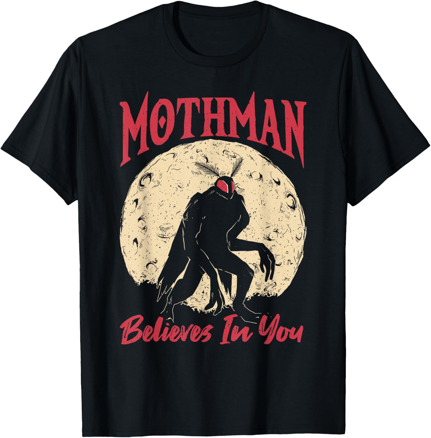 Cryptid Monster Mothman Believes in You T-Shirt - T-Shirt | Black