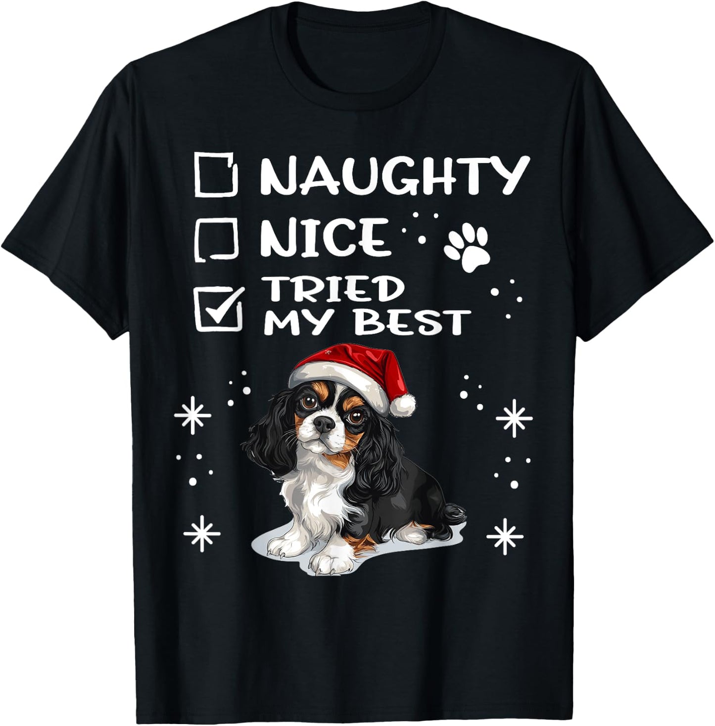 Cute Cavalier King Charles Spaniel Dog Christmas Naughty Men Women Kids T-Shirt - T-Shirt | Black