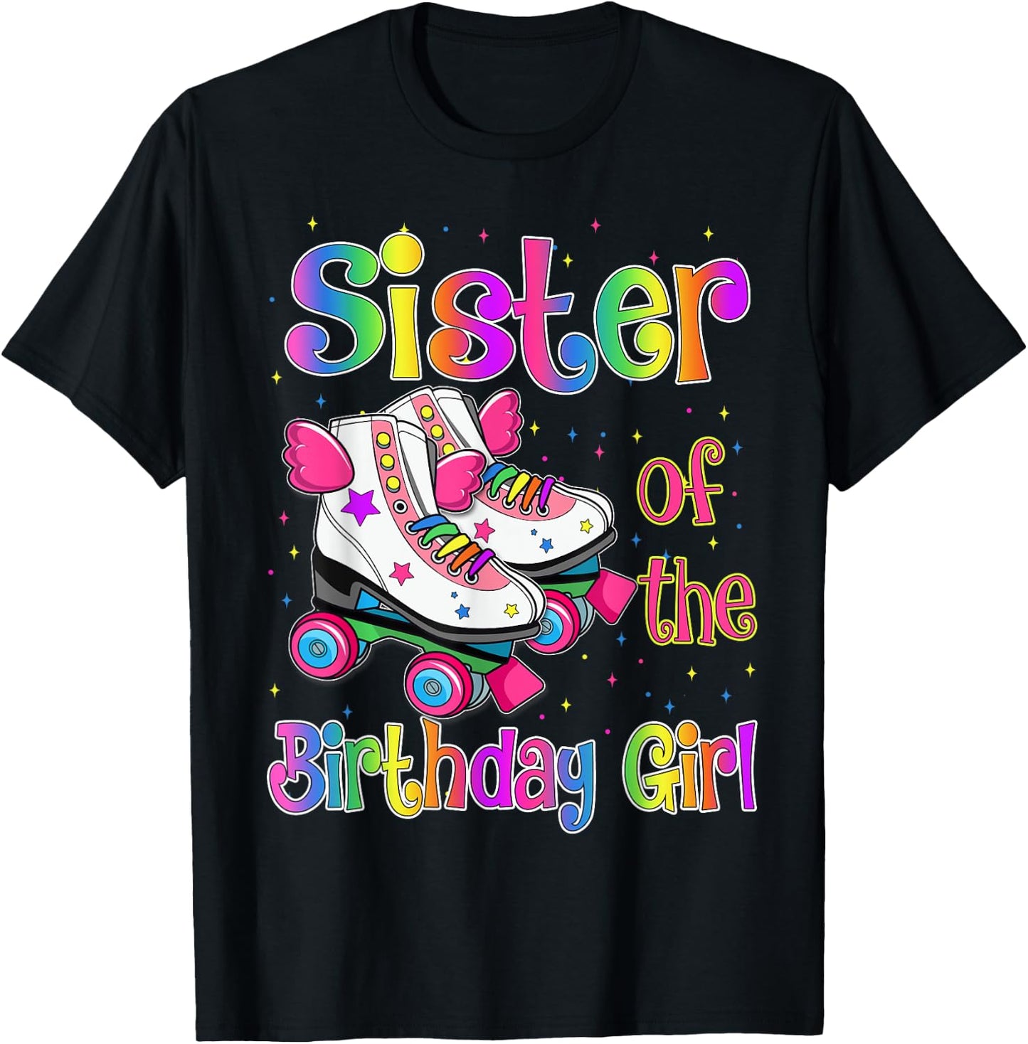 Sister Birthday Rolling Skate Birthday family Party T-Shirt - T-Shirt | Black